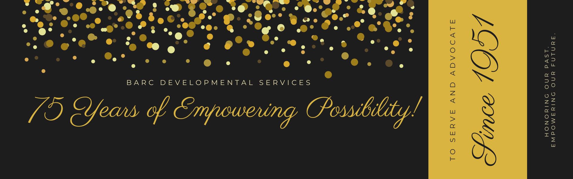 75 years of empowering possibility!